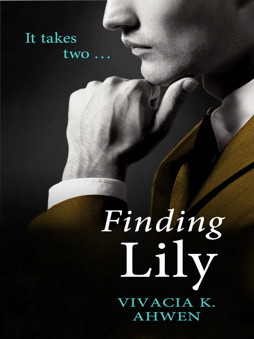 Title details for Finding Lily by Vivacia K. Ahwen - Available